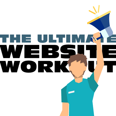 The Ultimate Website Workout